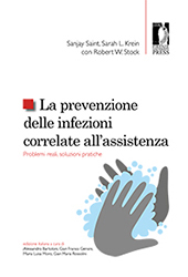 E-book, La prevenzione delle infezioni correlate all'assistenza : problemi reali, soluzioni pratiche, Saint, Sanjay, Firenze University Press