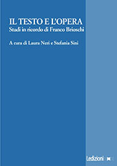E-book, Il testo e l'opera : studi in ricordo di Franco Brioschi, Ledizioni