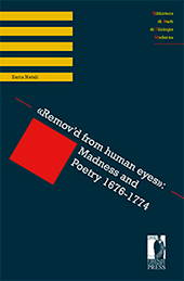 E-book, Remov'd from human eyes : Madness and Poetry 1676-1774, Firenze University Press