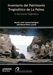 E-book, Inventario del patrimonio troglodítico de La Palma : el patrimonio troglodítico, Universidad de Las Palmas de Gran Canaria, Servicio de Publicaciones
