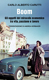 E-book, Boom : gli oggetti del miracolo economico tra vita, passione e lavoro, Interlinea