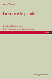 E-book, La voce e le parole : studi sulla letteratura del Medioevo e del Rinascimento, Società editrice fiorentina