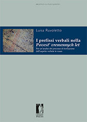 E-book, I prefissi verbali nella Povest' vremennych let : per un'analisi del processo di formazione  dell'aspetto verbale in russo, Firenze University Press
