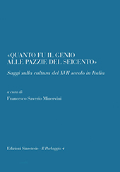 eBook, "Quanto fu il genio alle pazzie del Seicento" : saggi sulla cultura del XVII secolo in Italia, Associazione Culturale Internazionale Edizioni Sinestesie