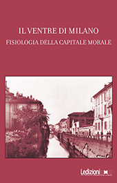 E-book, Il ventre di Milano : fisiologia della capitale morale : vol. 1 e 2, Ledizioni