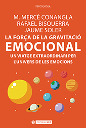 E-book, La força de la gravitació emocional : un viatge extraordinari per l'univers de les emocions, Editorial UOC