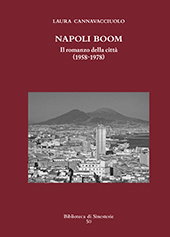 E-book, Napoli boom : il romanzo della città, 1958-1978, Cannavacciuolo, Laura, Associazione Culturale Internazionale Edizioni Sinestesie