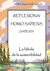 E-book, ¡Reflexiona! homo sapiens : ¿sapiens? : la fábula de la sostenibilidad, Jaquenod de Zsögön, Silvia, Dykinson