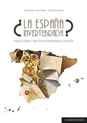 Chapitre, El impacto de la Guerra de Marruecos (1921-1926) en la reformulación literaria de los conceptos de masculinidad españoles, Editorial Comares