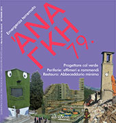 Fascicule, Ananke : quadrimestrale di cultura, storia e tecniche della conservazione per il progetto : 79, 3, 2016, Altralinea edizioni