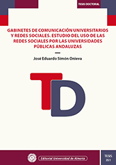 E-book, Gabinetes de comunicación universitarios y redes sociales : estudio del uso de las redes sociales por la universidades públicas andaluzas, Universidad de Almería