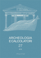 Fascicolo, Archeologia e calcolatori : 27, 2016, All'insegna del giglio