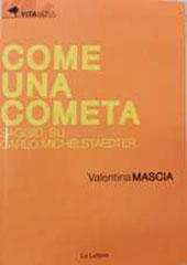 E-book, Come una cometa : saggio su Carlo Michelstaedter, Mascia, Valentina, Le Lettere
