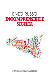 E-book, Incomprensibile Sicilia, Russo, Enzo, author, S. Sciascia