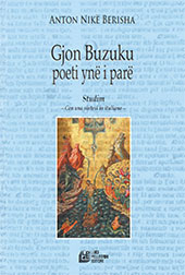 eBook, Gjon Buzuku poeti ynë i parë : studium : con una sintesi in italiano, Berisha, Anton Nikë, Pellegrini