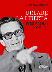 E-book, Urlare la libertà : Pier Paolo Pasolini, L. Pellegrini