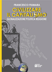 eBook, Civilizzare il capitalismo : globalizzazione, politica, religione, Fiumara, Francesco, author, L. Pellegrini