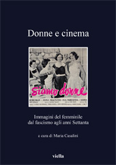 E-book, Donne e cinema : immagini del femminile dal fascismo agli anni Settanta, Viella