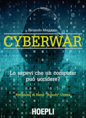 E-book, Cyberwar : lo sapevi che un computer può uccidere?, Hoepli