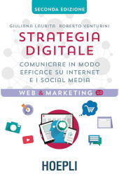 E-book, Strategia digitale : comunicare in modo efficace su Internet e i social media, Hoepli