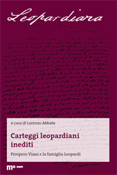 E-book, Carteggi leopardiani inediti : Prospero Viani e la famiglia Leopardi, EUM-Edizioni Università di Macerata