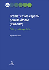 eBook, Gramáticas de español para italófonos : (1801-1875) : catálogo crítico y estudio, Lombardini, Hugo E., author, CLUEB
