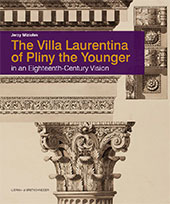 eBook, The Villa Laurentina of Pliny the Younger in an Eighteenth-century vision, Miziołek, Jerzy, author, "L'Erma" di Bretschneider