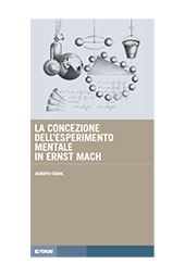 E-book, La concezione dell'esperimento mentale in Ernst Mach, Teghil, Alberto, author, Forum