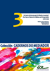 E-book, Un lustro de lecturas para la infancia y juventud = Five Years of Books for Children and Young Adults, 2010-2015, Universidad de Santiago de Compostela