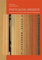 eBook, Poéticas del presente : perspectivas críticas sobre poesía hispánica contemporánea, Iberoamericana