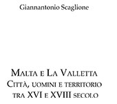 E-book, Malta e La Valletta : città, uomini e territorio tra XVI e XVIII secolo, New Digital Frontiers