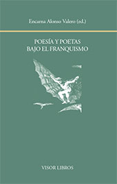 eBook, Poesía y poetas bajo el franquismo, Visor Libros