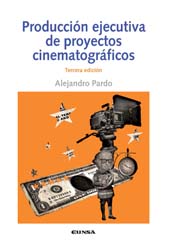 eBook, Producción ejecutiva de proyectos cinematográficos, Pardo, Alejandro, EUNSA
