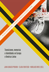 Capítulo, Introducción : Programa de investigación Rostock-La Plata : desafíos de la construcción de un campo problemático conjunto en transiciones, memorias e identidades, Iberoamericana