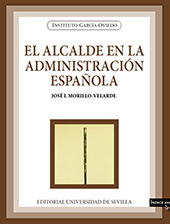 E-book, El alcalde en la administración española, Morillo-Velarde, José I., Universidad de Sevilla