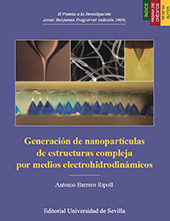 E-book, Generación de nanopartículas de estructura compleja por medios electrohidrodinámicos, Universidad de Sevilla
