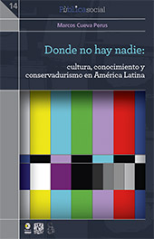 E-book, Donde no hay nadie : cultura, conocimiento y conservadurismo en América Latina, Bonilla Artigas Editores
