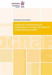 E-book, Derechos fundamentales, democracia y estado de derecho en materia electoral, Silva García, Fernando, Tirant lo Blanch