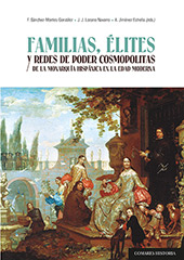 Capítulo, Introducción : Familias, élites y redes de poder cosmopolitas de la monarquía hispánica en la edad moderna, Editorial Comares