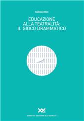 E-book, Educazione alla teatralità : il gioco drammatico, Oliva, Gaetano, Editore XY.IT
