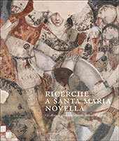 E-book, Ricerche a Santa Maria Novella : gli affreschi ritrovati di Bruno, Stefano e gli altri, Mandragora