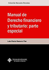 E-book, Manual de Derecho financiero y tributario : parte especial, Romero Flor, Luis María, Ediciones de la Universidad de Castilla-La Mancha