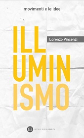 eBook, Illuminismo, Vincenzi, Lorenzo, author, Editrice Bibliografica