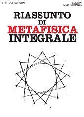 eBook, Riassunto di metafisica integrale, Schuon, Frithjof, Edizioni Mediterranee