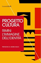 eBook, Progetto cultura : Rimini l'immagine dell'identità culturale, Guaraldi