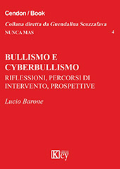 E-book, Bullismo e cyberbullismo : riflessioni, percorsi di intervento, prospettive, Barone, Lucio, Key editore