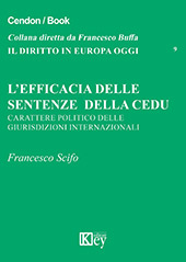 E-book, L'efficacia delle sentenze della Cedu : carattere politico delle giurisdizioni internazionali, Key editore