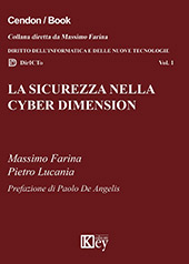 E-book, La sicurezza nella cyber dimension, Farina, Massimo, Key editore