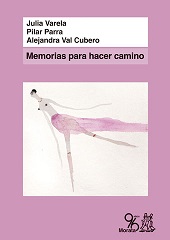 E-book, Memorias para hacer camino : relatos de vida de once mujeres españolas de la generación del 68, Morata