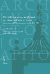 eBook, L'assistenza sociale negli anni del Governatorato di Roma : l'inventario dell'Ufficio Assistenza sociale (1926-1935), Viella